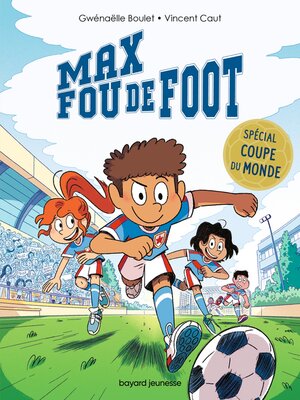 cover image of Max fou de foot
